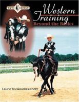 Western Training: Beyond The Basics 1577790650 Book Cover