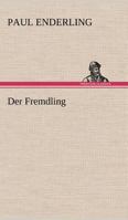 Der Fremdling 238508029X Book Cover