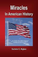 Miracles in American History 1494212935 Book Cover