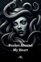 Snakes Around My Heart B0FCVRZBJB Book Cover