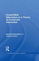 Vowel/Glide Alternation in a Theory of Constraint Interaction 1138997412 Book Cover