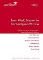 Concilium 2011/1: From World Mission to Inter-Religious Witness 0334031125 Book Cover