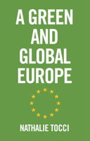 A Green and Global Europe 1509555161 Book Cover