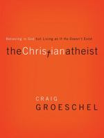 Christian Atheist 031032789X Book Cover