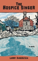 The Hospice Singer 1578690846 Book Cover