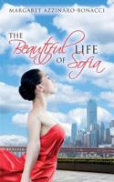 The Beautiful Life of Sofia 1512055190 Book Cover