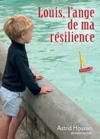 Louis, l'ange de ma résilience (French Edition) B0CZSXZCYM Book Cover