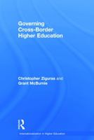 Governing Cross-Border Higher Education (Internationalization in Higher Education Series) 0415734886 Book Cover