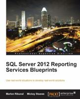 SQL Server 2012 Reporting Services Blueprints 1849685088 Book Cover