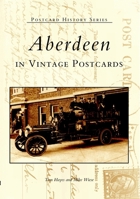 Aberdeen in Vintage Postcards  (SD)   (Postcard History Series) 0738523089 Book Cover