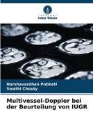 Multivessel-Doppler bei der Beurteilung von IUGR 6205804972 Book Cover