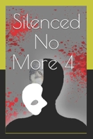 Silenced No More 4: Hidden Monsters In Plain Sight 1986127249 Book Cover