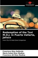 Redemption of the Taxi M.O.J. in Puerto Vallarta, Jalisco 6203686395 Book Cover