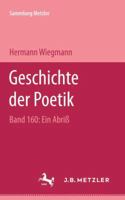 Geschichte der Poetik: E. Abriss (Sammlung Metzler ; Bd. 160 : Abt. E, Poetik) 3476101606 Book Cover