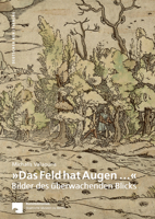 "Das Feld hat Augen...": Bilder des überwachenden Blicks 342207399X Book Cover