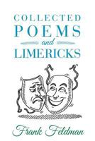 Collected Poems and Limericks 1499790686 Book Cover