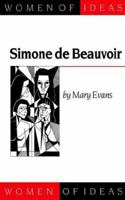 Simone de Beauvoir (Women of Ideas series) 0803988672 Book Cover