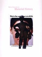 Robert Heinecken: A Material History 093826236X Book Cover