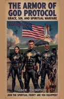 The Armor of God Protocol Grace, Sin, and Spiritual Warfare B0GWWK6PNZ Book Cover