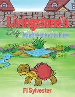 Livingstone's Big Adventure 1398438839 Book Cover