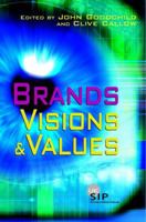 Brands: Visions and Values 0471497428 Book Cover