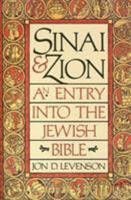 Sinai and Zion: An Entry into the Jewish Bible 006254828X Book Cover