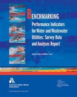 Benchmarking Performance Indicators for Water and Wastewater Utilities: : Survey and Analysis 158321366X Book Cover