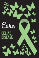 Care Celiac Disease: Celiac Disease Journal Notebook (6x9), Celiac Disease Books, Celiac Disease Gifts, Celiac Disease Awareness 1700743929 Book Cover