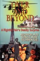 Over and Beyond: A Rightful Heir's Deadly Surprise 0595527116 Book Cover