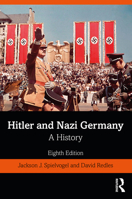 Hitler and Nazi Germany: A History 0131924699 Book Cover