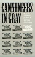 Cannoneers in Gray: The Field Artillery of the Army of Tennessee, 1861-1865 0817304819 Book Cover