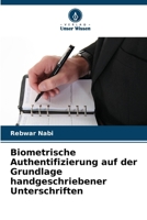 Biometrische Authentifizierung auf der Grundlage handgeschriebener Unterschriften (German Edition) 6208229561 Book Cover