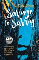 Savage To Savvy 148279165X Book Cover