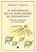 El desarrollo de las habilidades de pensamiento/ The development of thinking skills (Spanish Edition) 9501631001 Book Cover
