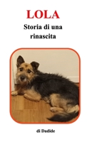 Lola: Storia di una rinascita B0CVSK19CJ Book Cover