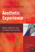 Aesthetic Experience: Beauty, Creativity, and the Search for the Ideal (Contemporary Psychoanalytic Studies, 5) (Contemporary Psychoanalytic Studies) 9042018569 Book Cover