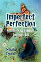 Imperfect Perfection 095713620X Book Cover