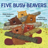 Five Busy Beavers 1510721452 Book Cover