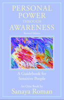 Personal Power Through Awareness: A Guidebook for Sensitive People (Book II of the Earth Life Series) 0915811049 Book Cover