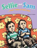 Sellie and Sam: ...won't sleep in their beds 148176103X Book Cover