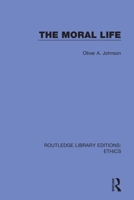 The Moral Life 0367512459 Book Cover