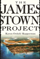 The Jamestown Project 0674024745 Book Cover