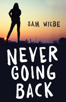 Never Going Back 1459825772 Book Cover