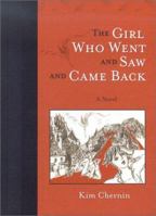 The Girl Who Went and Saw and Came Back 1931223009 Book Cover