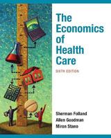 Economics of Health and Health Care 0132279428 Book Cover