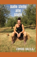 Dalle Stelle alle Stalle (Italian Edition) B0B7QJPPGG Book Cover