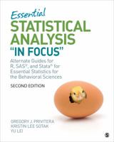 Essential Statistical Analysis in Focus: Alternate Guides for R, Sas, and Stata for Essential Statistics for the Behavioral Sciences 1544325843 Book Cover