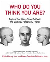 Who Do You Think You Are? Explore Your Many-Sided Self with the Berkeley 0452285992 Book Cover