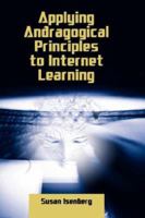 Applying Andragogical Principles to Internet Learning 1934043192 Book Cover