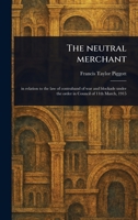 The Neutral Merchant 102342763X Book Cover